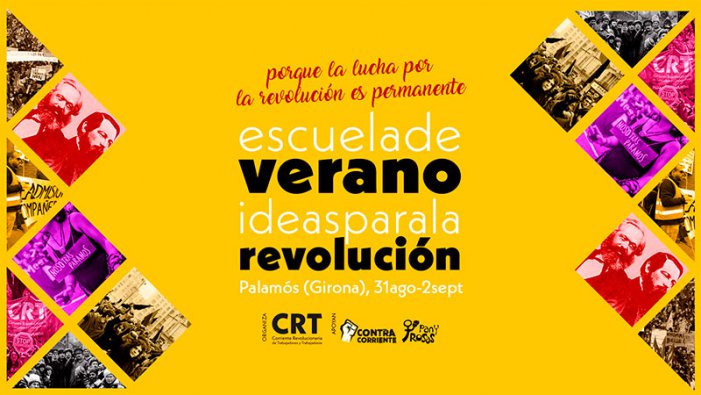Idees per a la revolució: Escola d'Estiu de la CRT a Girona