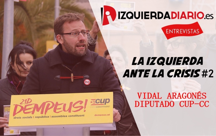 Vidal Aragonés de la CUP: "Plantegem un programa perquè el capitalisme no acabi amb nosaltres"