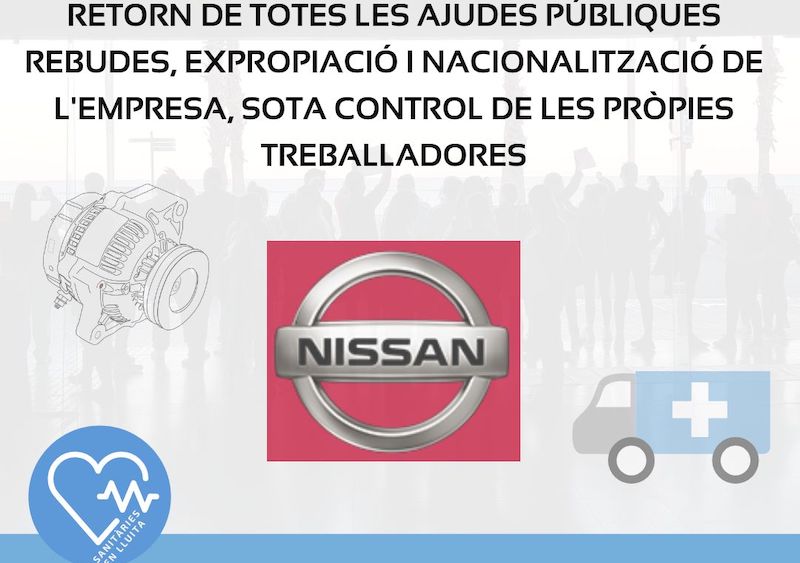 Primavera Sanitària contra la privatització de la sanitat i en solidaritat amb Nissan: nacionalització sense pagament sota control obrer! 
