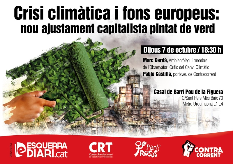 Xerrada a Barcelona | Crisi climàtica i fons europeus: un nou ajustament capitalista pintat de verd