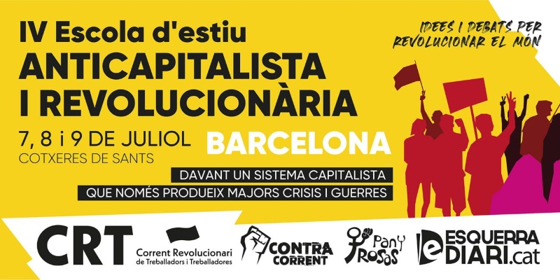 IV Escola d'Estiu del CRT a Barcelona: idees per revolucionar el món