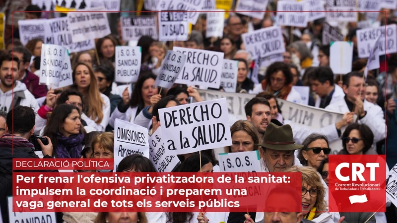 Per frenar l'ofensiva privatitzadora de la sanitat: impulsem la coordinació i preparem una vaga general de tots els serveis públics