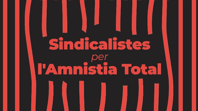 Roda de premsa a Barcelona | Centenars de sindicalistes donen suport a un manifest per l'Amnistia Total a tots els lluitadors