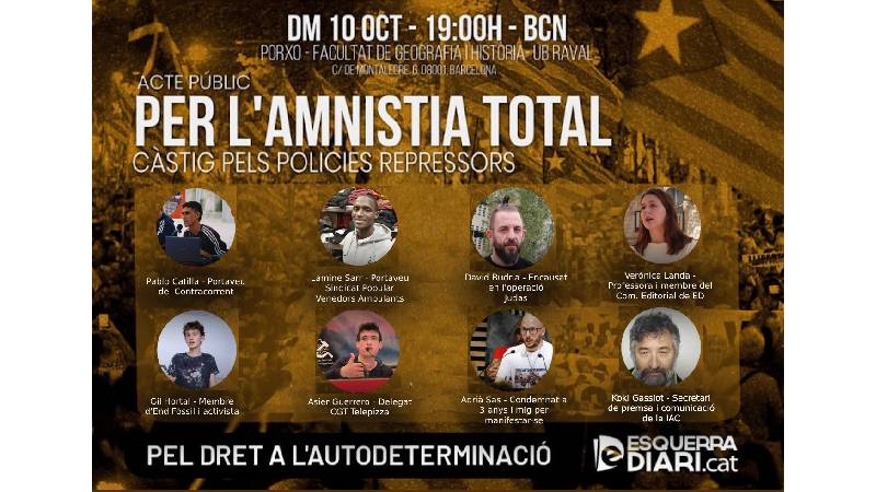 Barcelona 10 Octubre: Fòrum Esquerra Diari per l'Amnistia Total i el dret a decidir